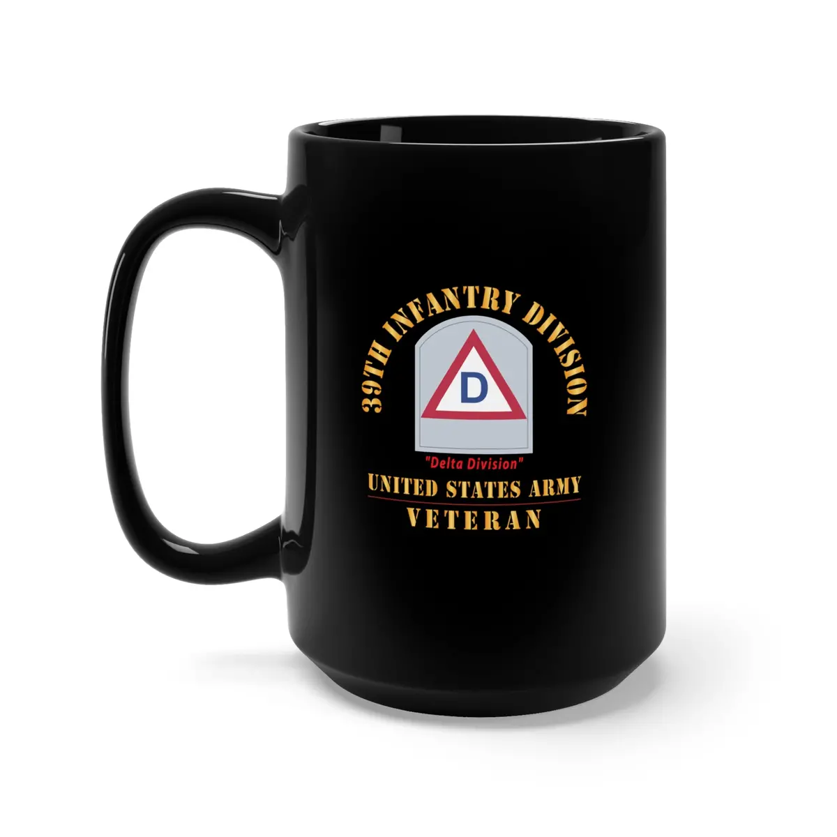 Black Mug 15Oz - Army - Ssi - 39Th Infantry Division - Delta Division - Us Army Veteran X 300 1