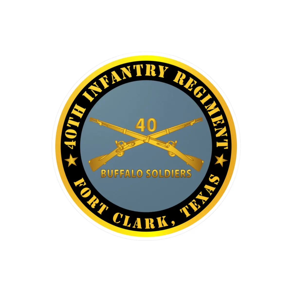 Kiss-Cut Vinyl Decals - Army - 40Th Infantry Regiment - Buffalo Soldiers - Fort Clark, Tx W Inf Branch 1