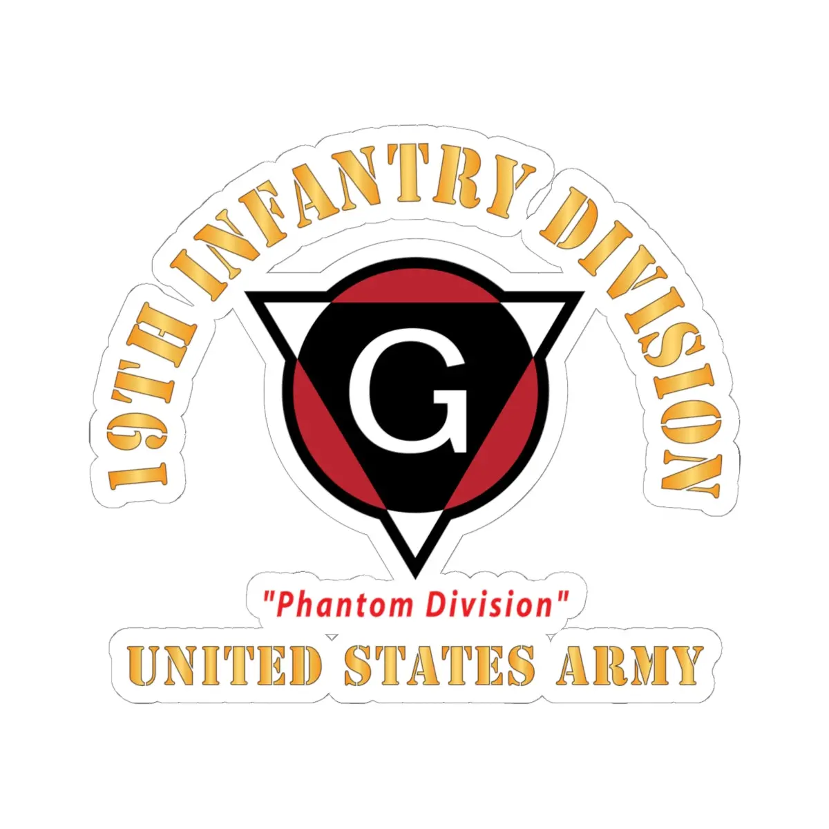 Kiss - Cut Stickers - Army - Ssi - 19Th Infantry Division  - Phantom Division - Us Army X 300 1