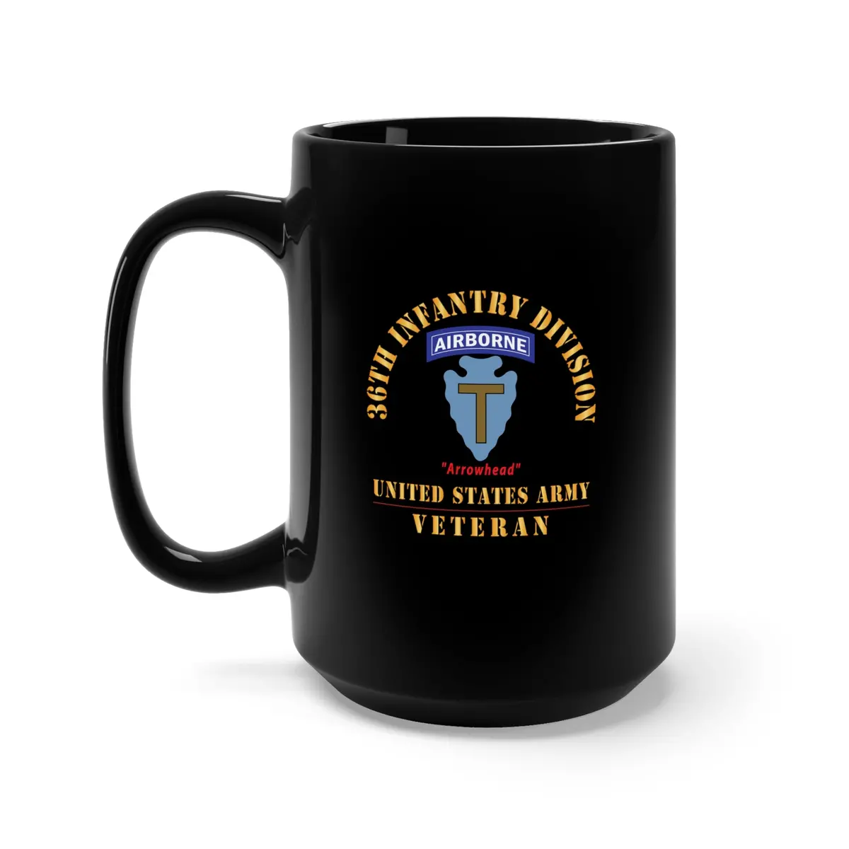 Black Mug 15Oz - Army - Ssi - 36Th Infantry Division Airborne - Arrowhead - Us Army Veteran X 300 1