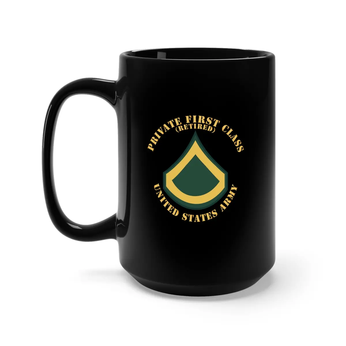 Black Mug 15Oz - Army - Private First Class - Pfc - Retired - Flat 1