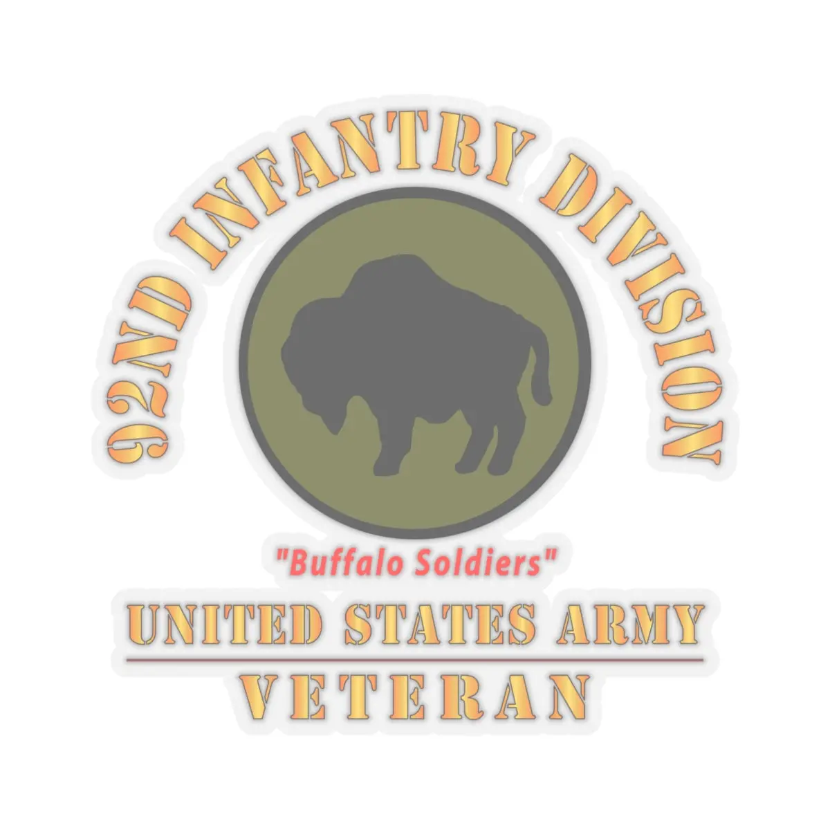 Kiss-Cut Stickers - Army - Ssi - 92Nd Infantry Division - Buffalo Soldiers - Us Army Veteran X 300 2