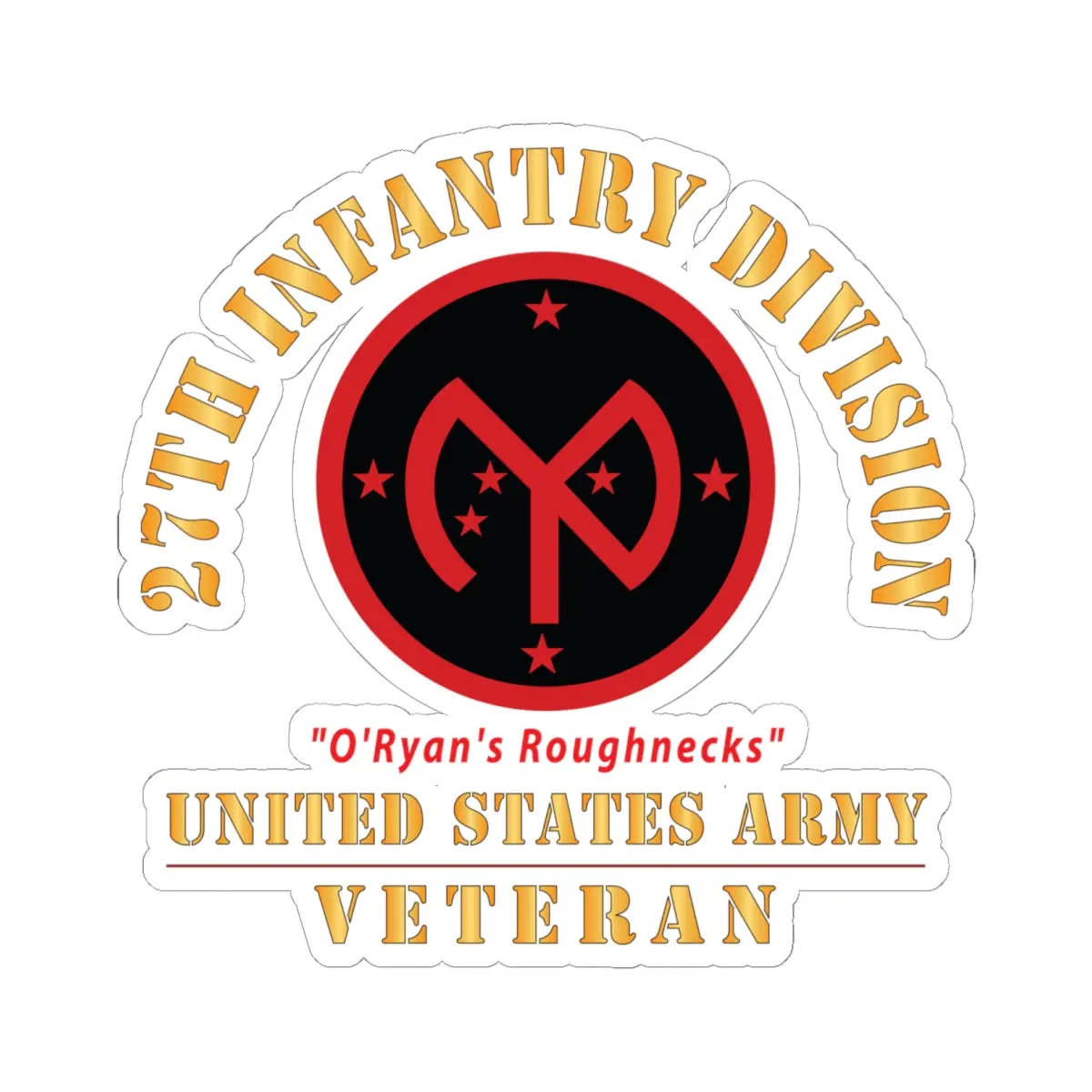 Kiss - Cut Stickers - Army - Ssi - 27Th Infantry Division - O'ryan's Roughnecks - Us Army Veteran X 300 1