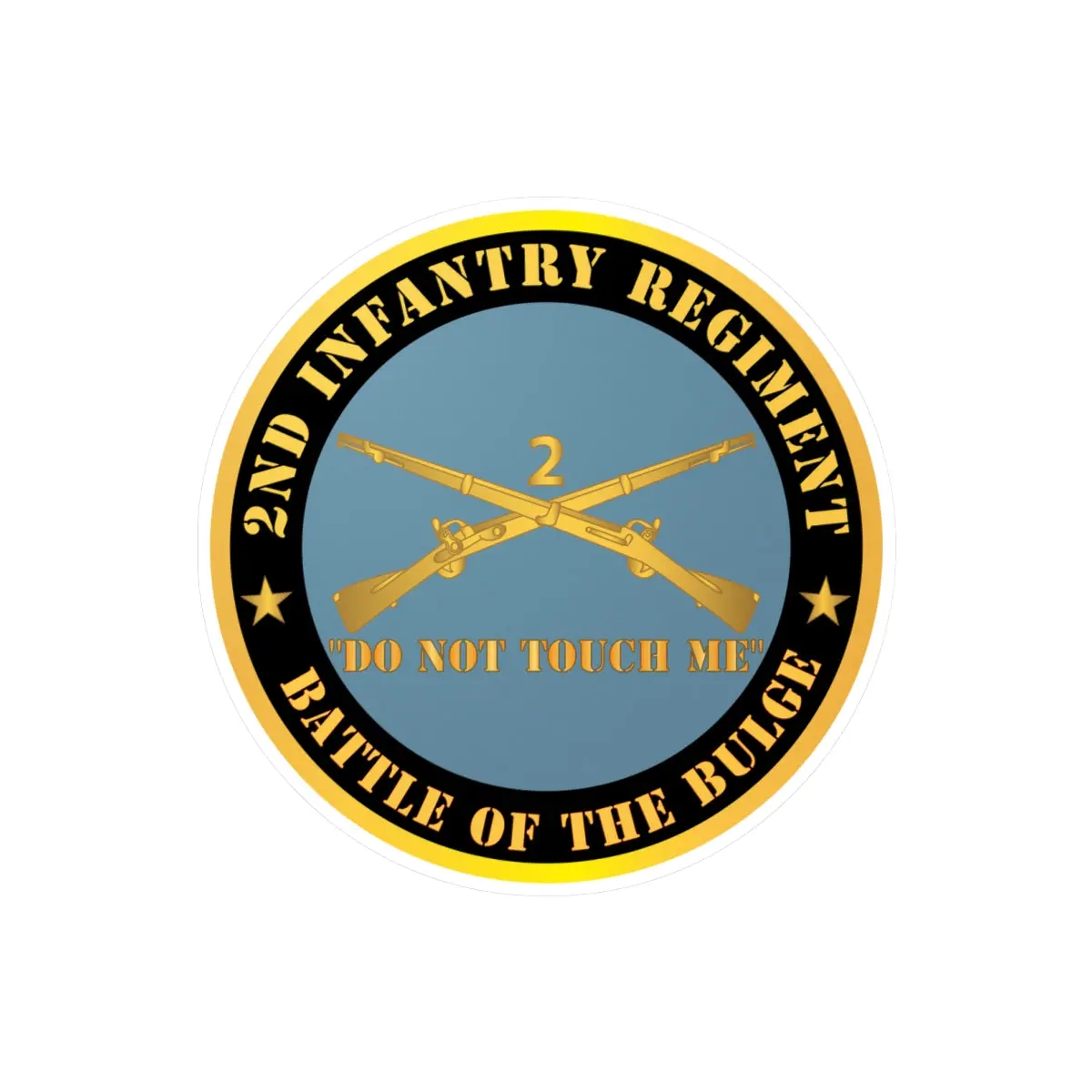 Kiss-Cut Vinyl Decals - Army - 2Nd  Infantry Regiment Branch - Do Not Touch Me -  Battle Of The Bulge  X 300 1