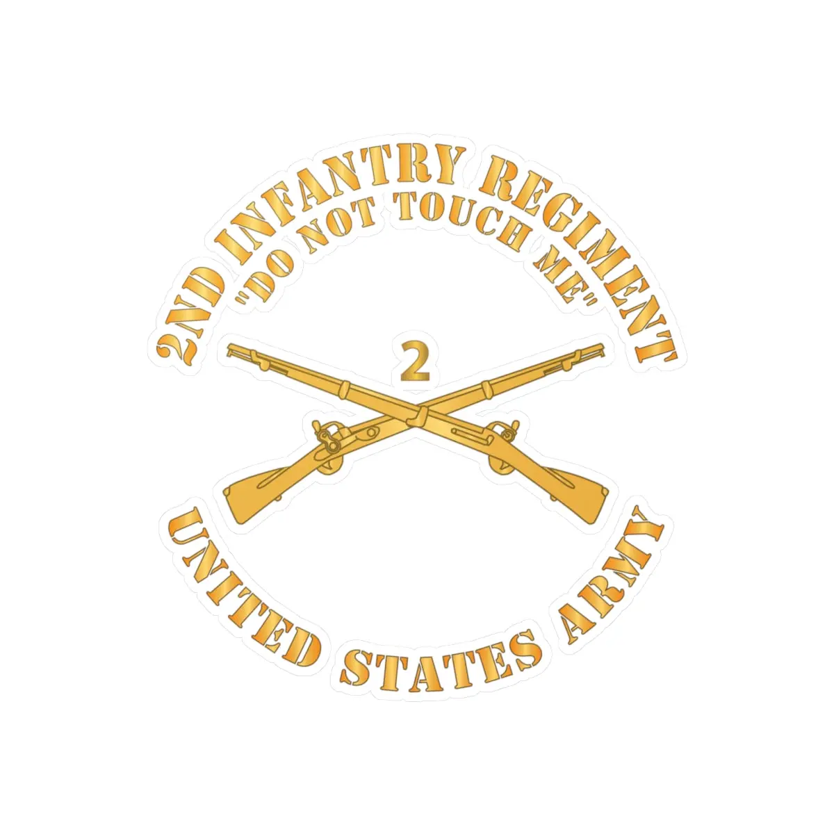 Kiss-Cut Vinyl Decals - Army - 2Nd  Infantry Regiment Branch - Do Not Touch Me - Us Army X 300 1