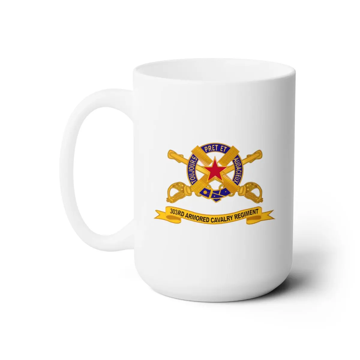 White Ceramic Mug 15Oz - Army  - 303Rd Armored Cavalry Regiment W Br - Ribbon X 300 1