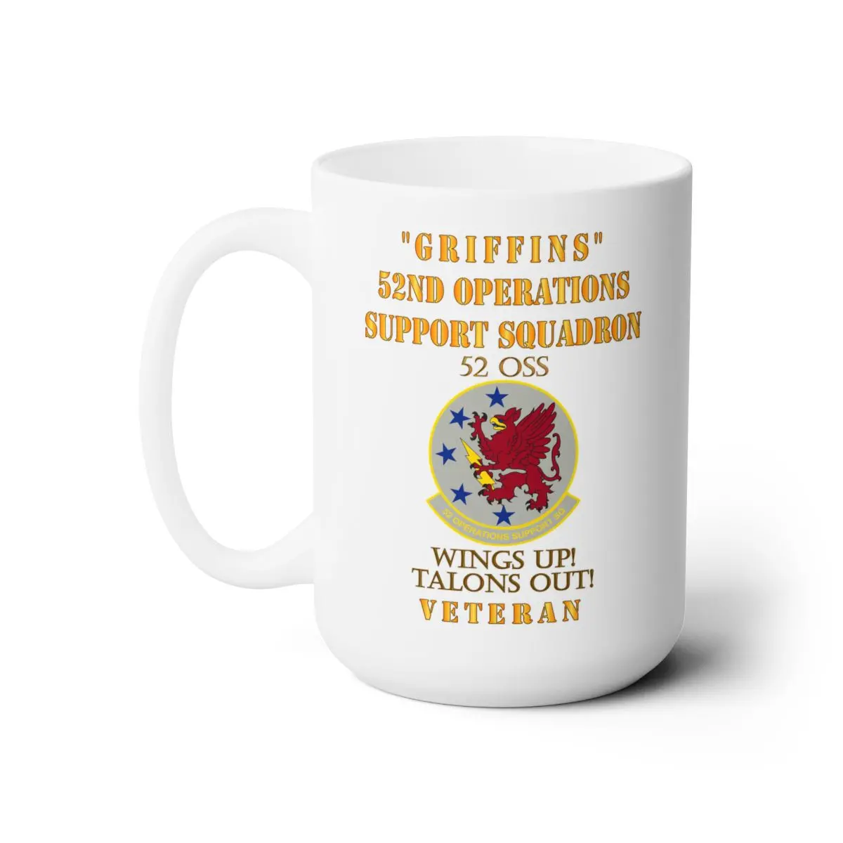 White Ceramic Mug 15Oz - Army - Usaf - 52Nd Operations Support Squadron - Griffins - Wings Up Talons Out 1