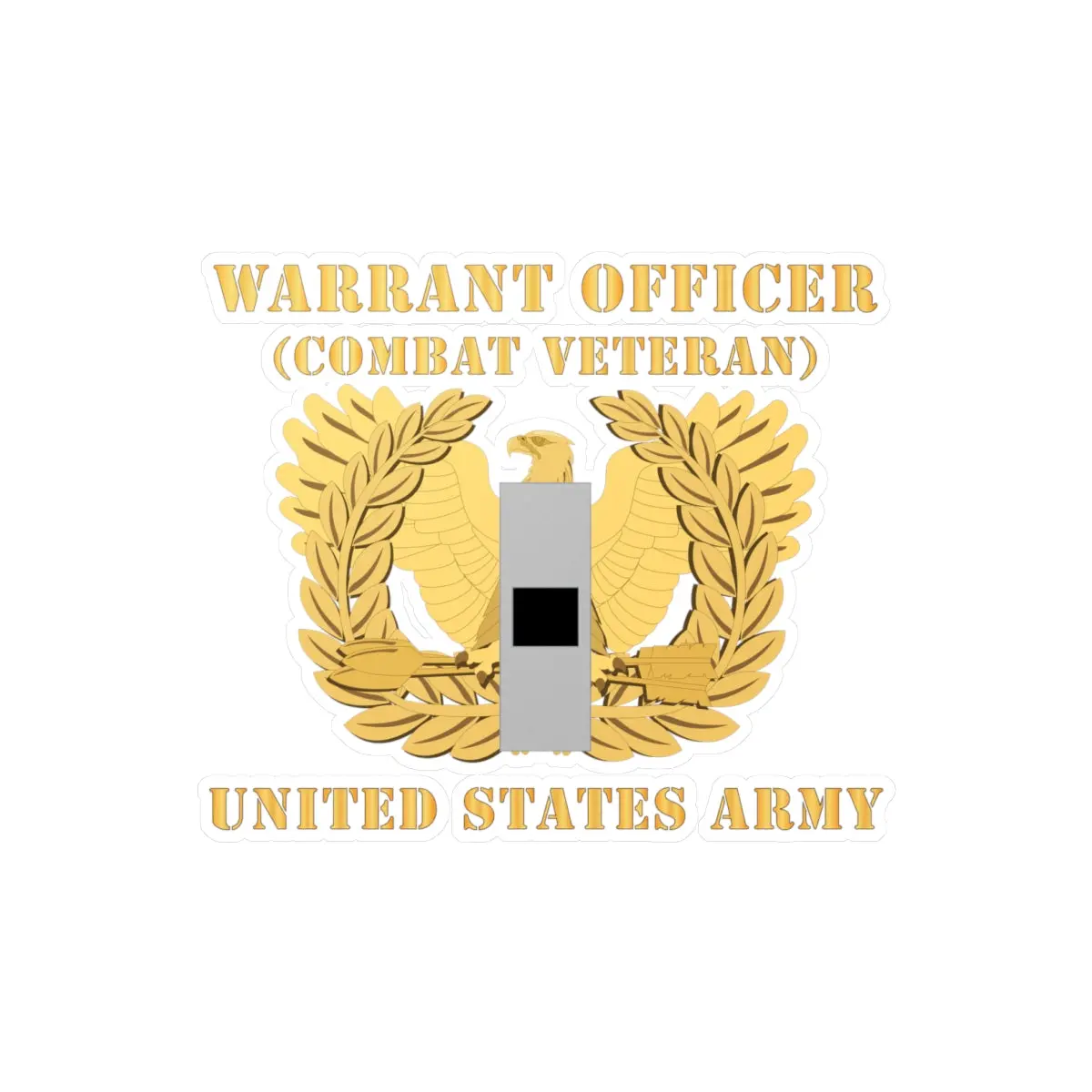 Kiss-Cut Vinyl Decals - Army - Warrant Officer - W01 - Combat Veteran - Flat - Eagle And Bar X 300 2