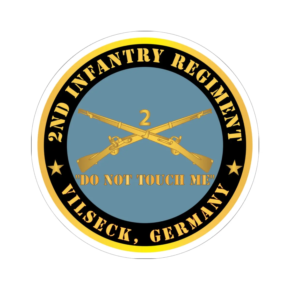 Kiss - Cut Stickers - Army - 2Nd  Infantry Regiment Branch - Do Not Touch Me - Vilseck, Germany X 300 1