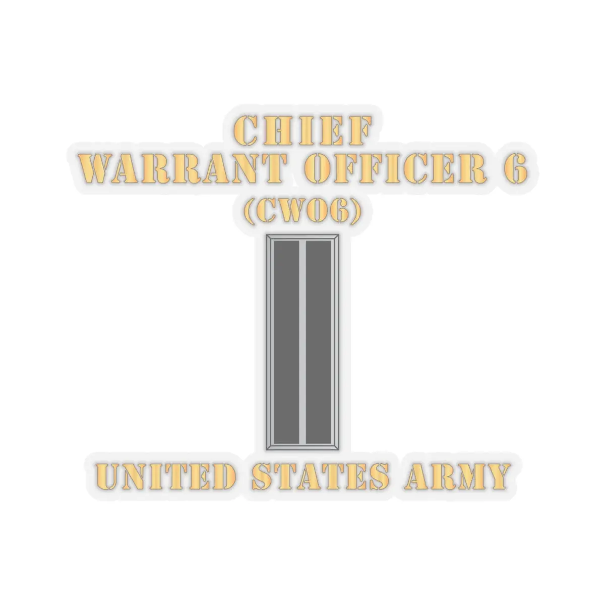 Kiss-Cut Stickers - Army - Chief Warrant Officer 6 - Cw06 - Flat - X 300 2