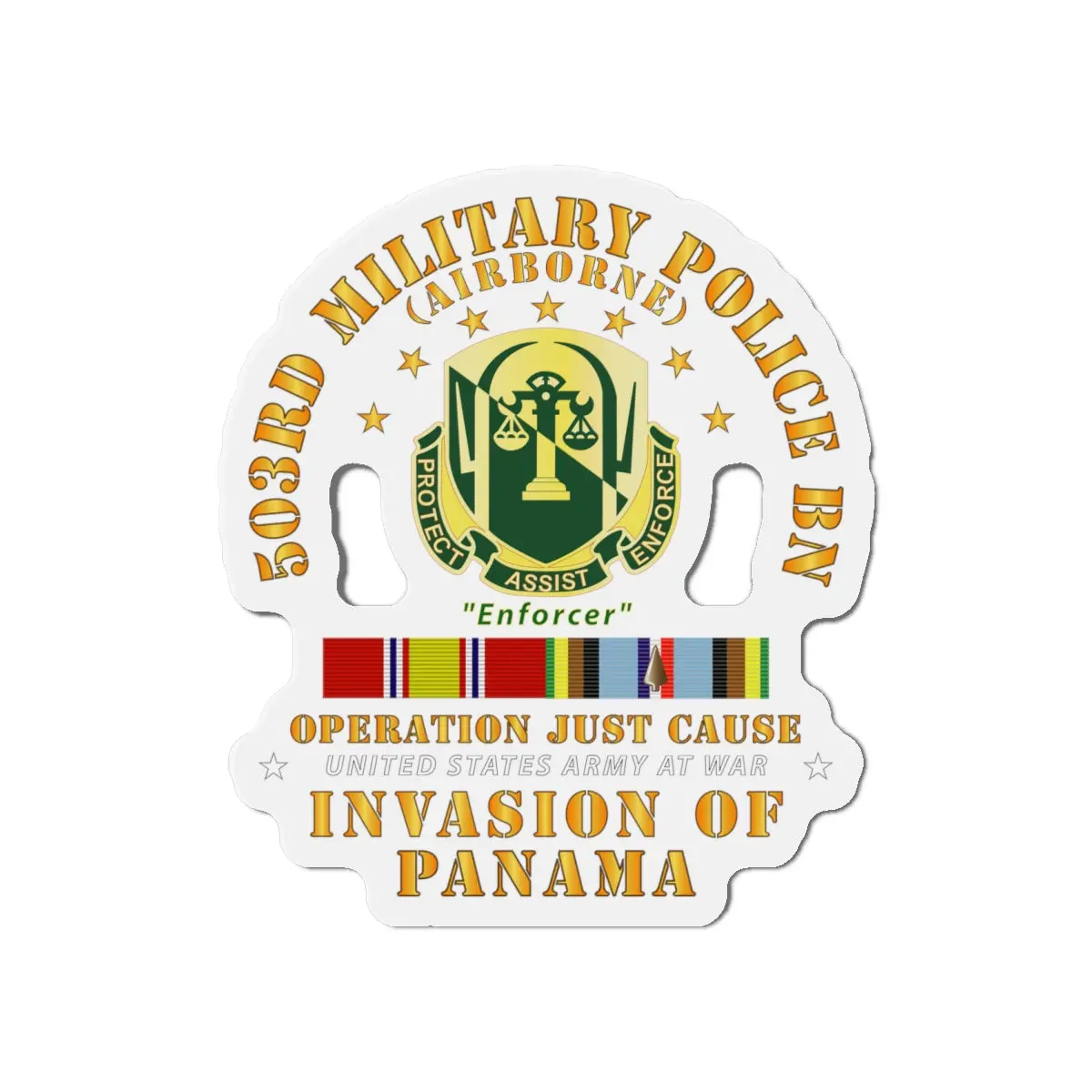 Die-Cut Magnets - Just Cause - 503Rd Military Police Bn - Ft Bragg Nc W Svc Ribbons 2