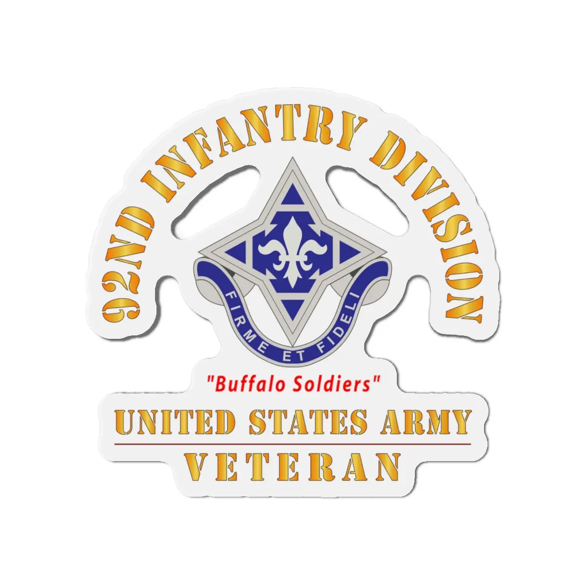 Die-Cut Magnets - Army - Dui - 92Nd Infantry Division - Buffalo Soldiers - Us Army Veteran X 300 1