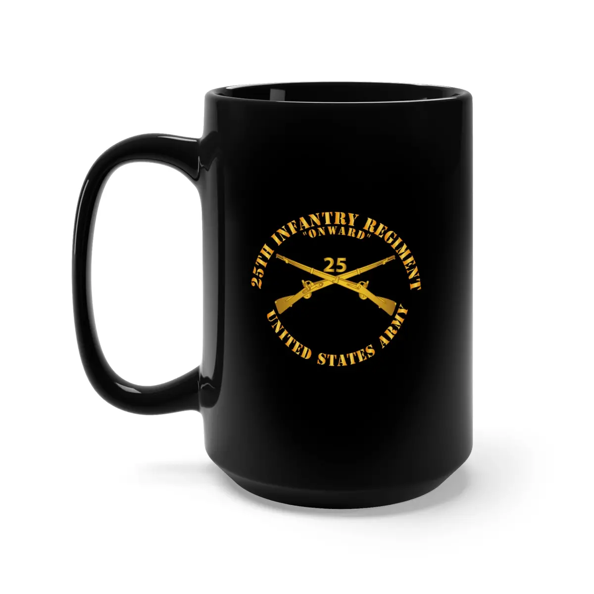 Black Mug 15Oz - Army - 25Th Infantry Regiment - Onward  - Branch Insignia 1