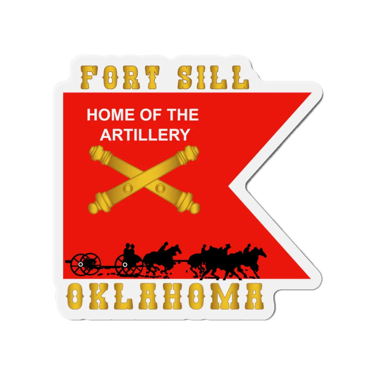 Die-Cut Magnets - Army - Fort Sill, Home Of Artillery Guidon W Cassion - Black X 300 1