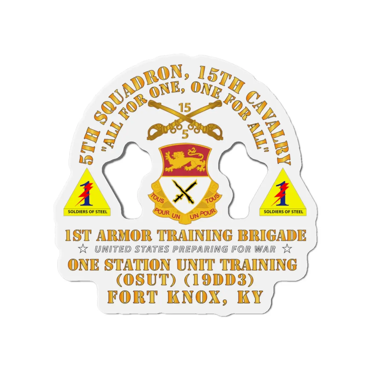 Die-Cut Magnets - Army - 5Th Squadron, 15Th Cavalry (Osut)(19Dd3) - 1St Ar Tng Bde Ft Knox, Ky 2