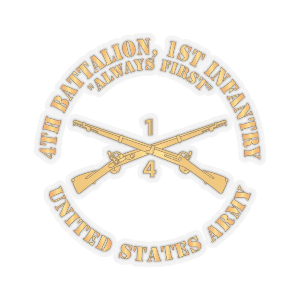 Kiss-Cut Stickers - Army - 4Th Battalion, 1St Infantry Regiment Branch - Always First - Us Army 2