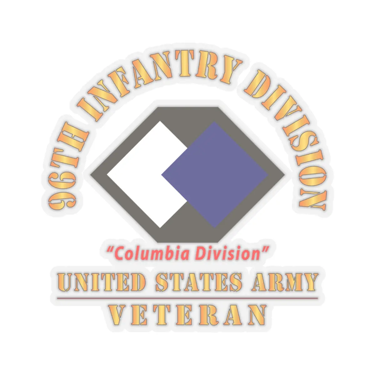 Kiss-Cut Stickers - Army - Ssi - 96Th Infantry Division - Columbia Division - Us Army Veteran X 300 2