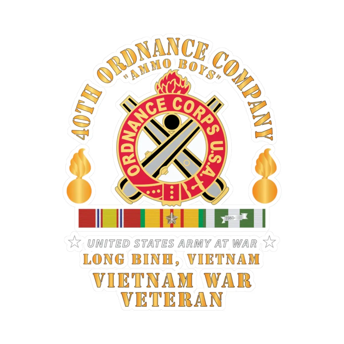 Kiss-Cut Vinyl Decals - 40Th Ordnance Company - Ord Emblem - Ammo Boys - Long Binh, Vietnam Vet W Vn Svc X 300 1