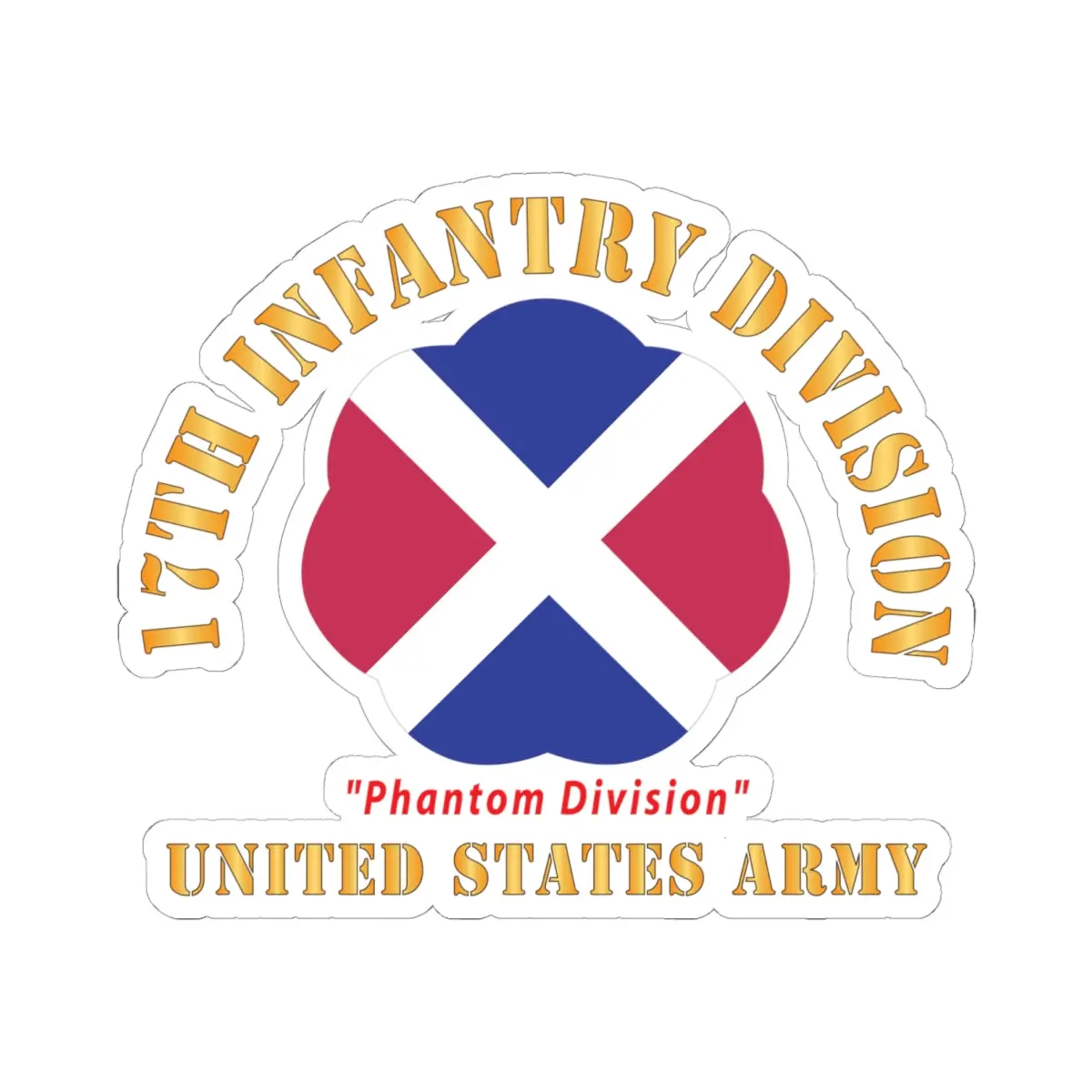 Kiss - Cut Stickers - Army - Ssi - 17Th Infantry Division  - Phantom Division - Us Army X 300 1