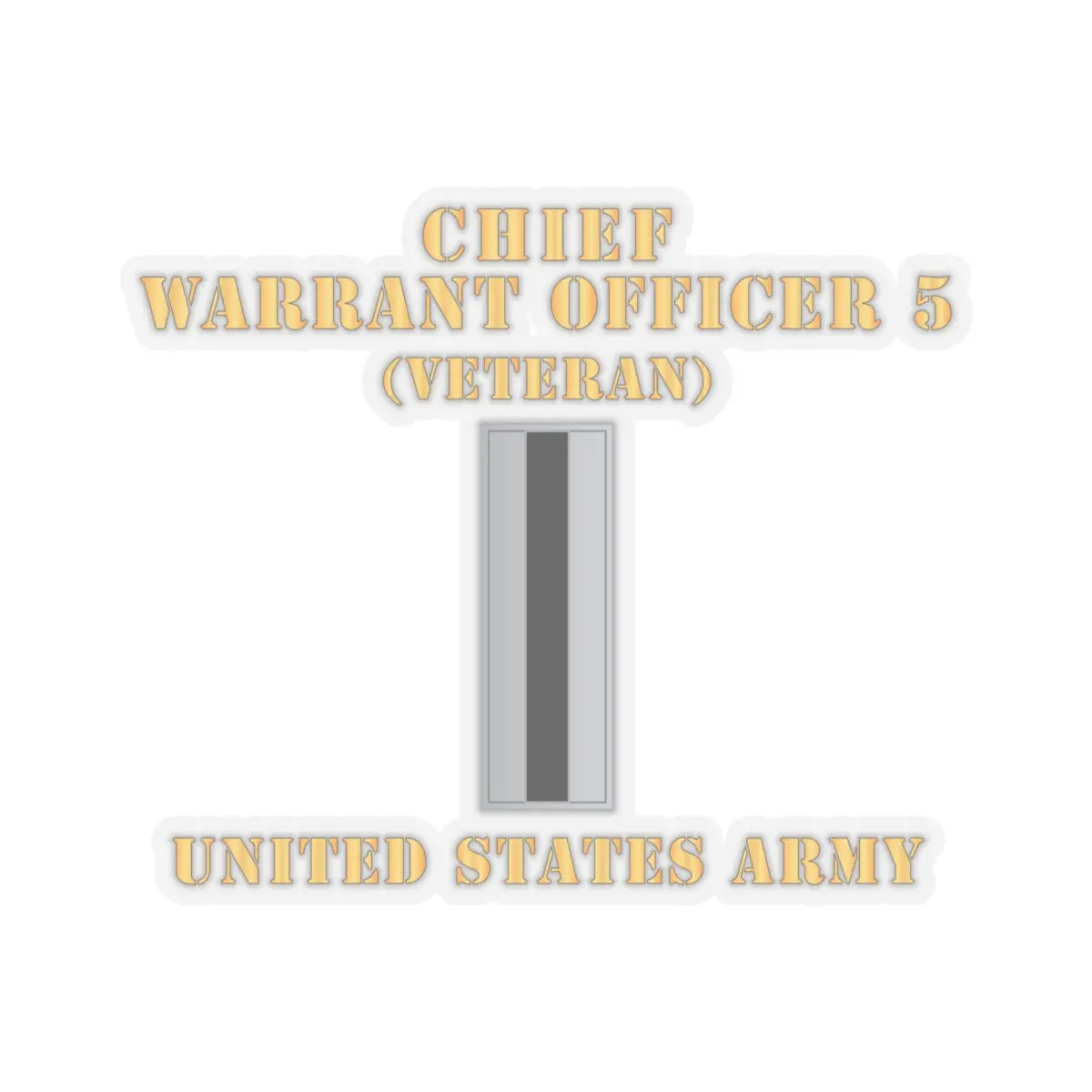 Kiss-Cut Stickers - Army - Chief Warrant Officer 5 - Cw05 - Veteran - Flat - X 300 2