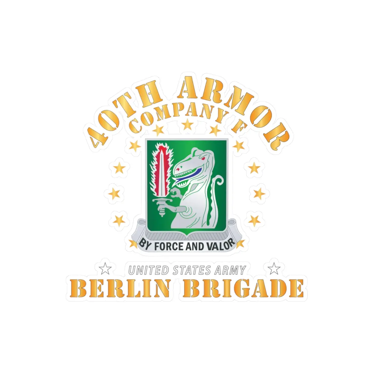 Kiss-Cut Vinyl Decals - Army - Company F 40Th Armor - Berlin Brigade X 300 1