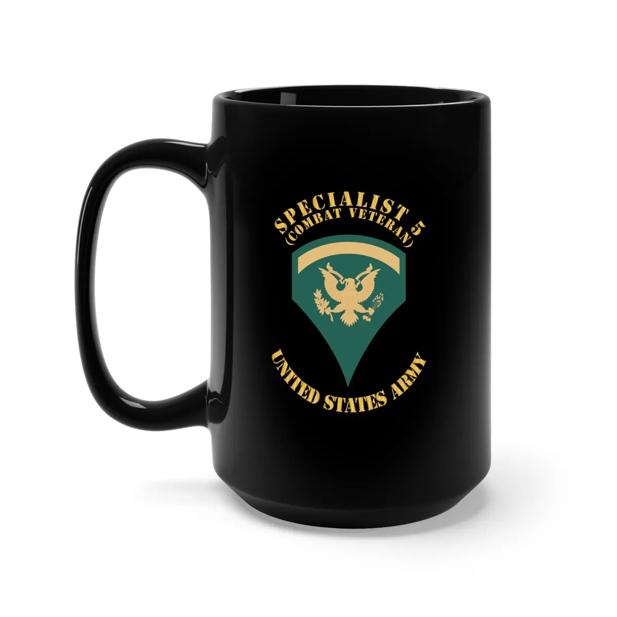 Black Mug 15Oz - Army - Enlisted - Spec 5 - Specialist 5  - Std - Combat Veteran X 300 1