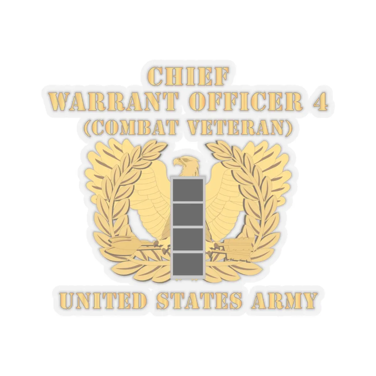 Kiss-Cut Stickers - Army - Chief Warrant Officer - Cw04 - Combat Veteran - Flat - Eagle And Bar X 300 2