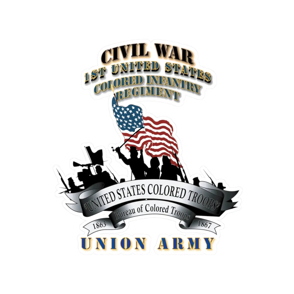 Kiss-Cut Vinyl Decals - Civil War - 1St United States Colored Infantry Regiment With Usct Bureau Banner - Usa X 300 1