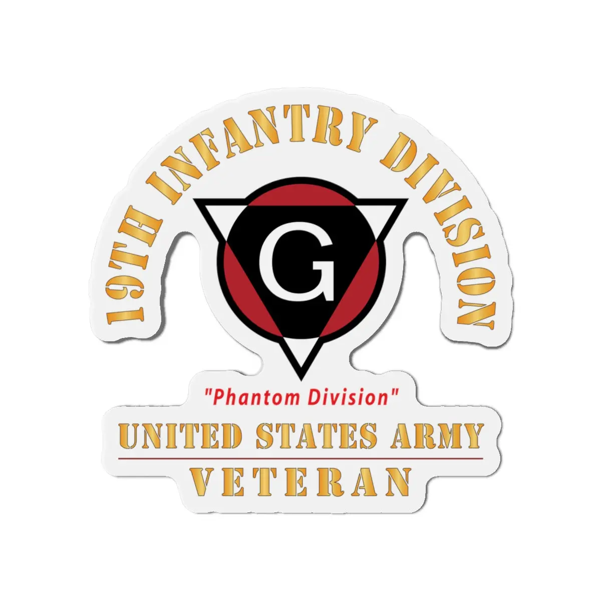 Die-Cut Magnets - Army - Ssi - 19Th Infantry Division - Phantom Division - Us Army Veteran X 300 2