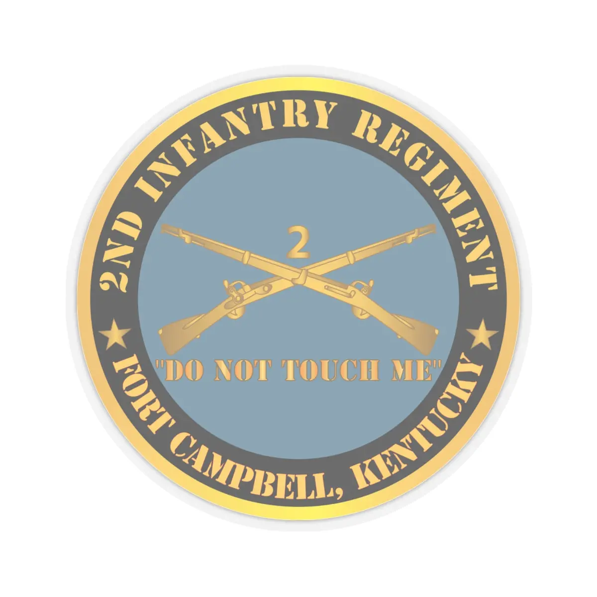 Kiss - Cut Stickers - Army - 2Nd Infantry Regiment Branch - Do Not Touch Me - Fort Campbell, Ky X 300 2