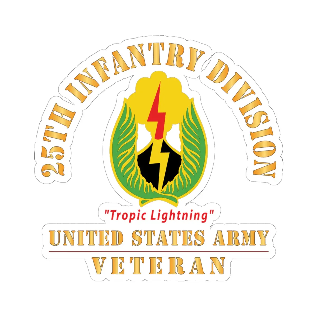 Kiss - Cut Stickers - Army - Dui - 25Th Infantry Division - Tropic Lightning - Us Army Veteran X 300 1