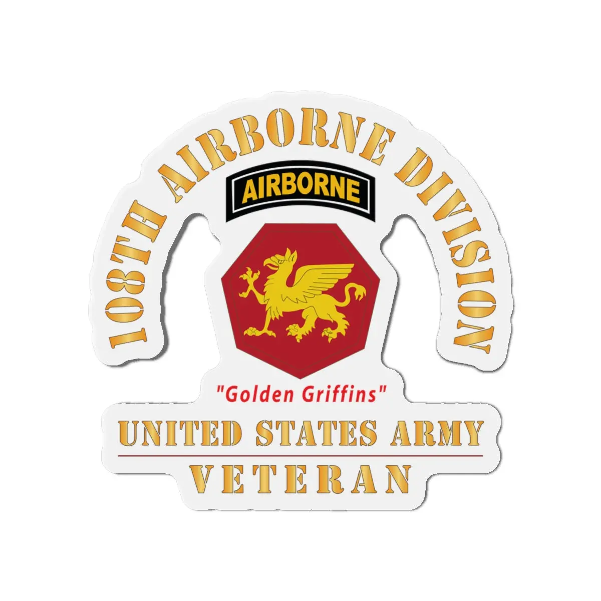 Die-Cut Magnets - Army - Ssi - 108Th Airborne Division (1946-1952 ) - Golden Griffins - Us Army Veteran X 300 2