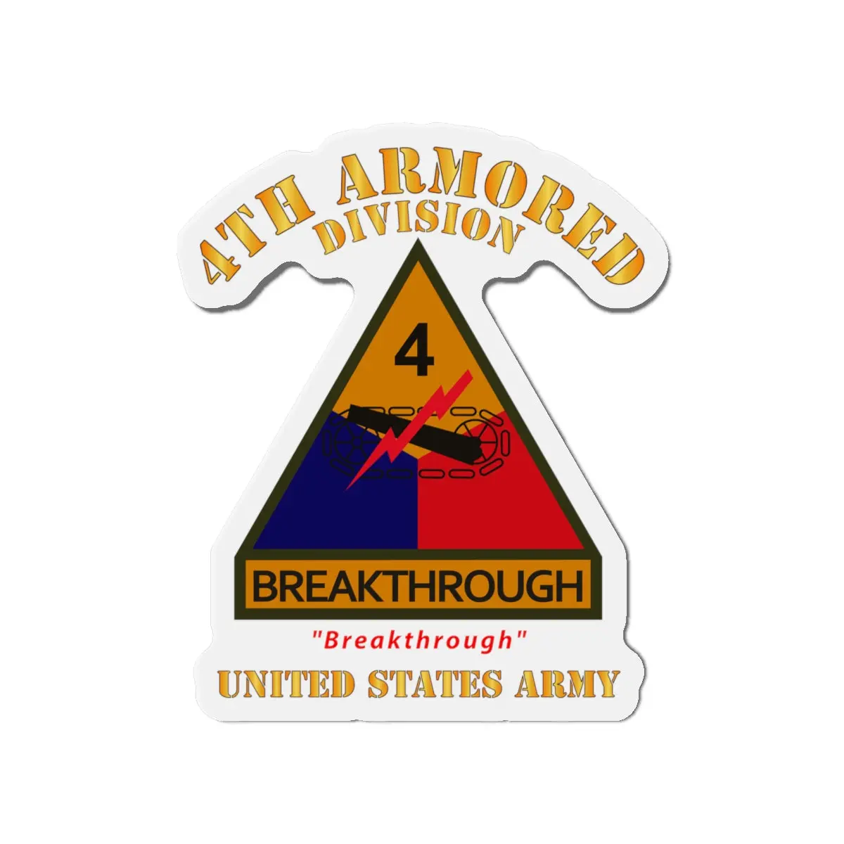 Die-Cut Magnets - Army - Ssi - 4Th Armored Division W Name Tape - Breakthrough - Us Army X 300 2