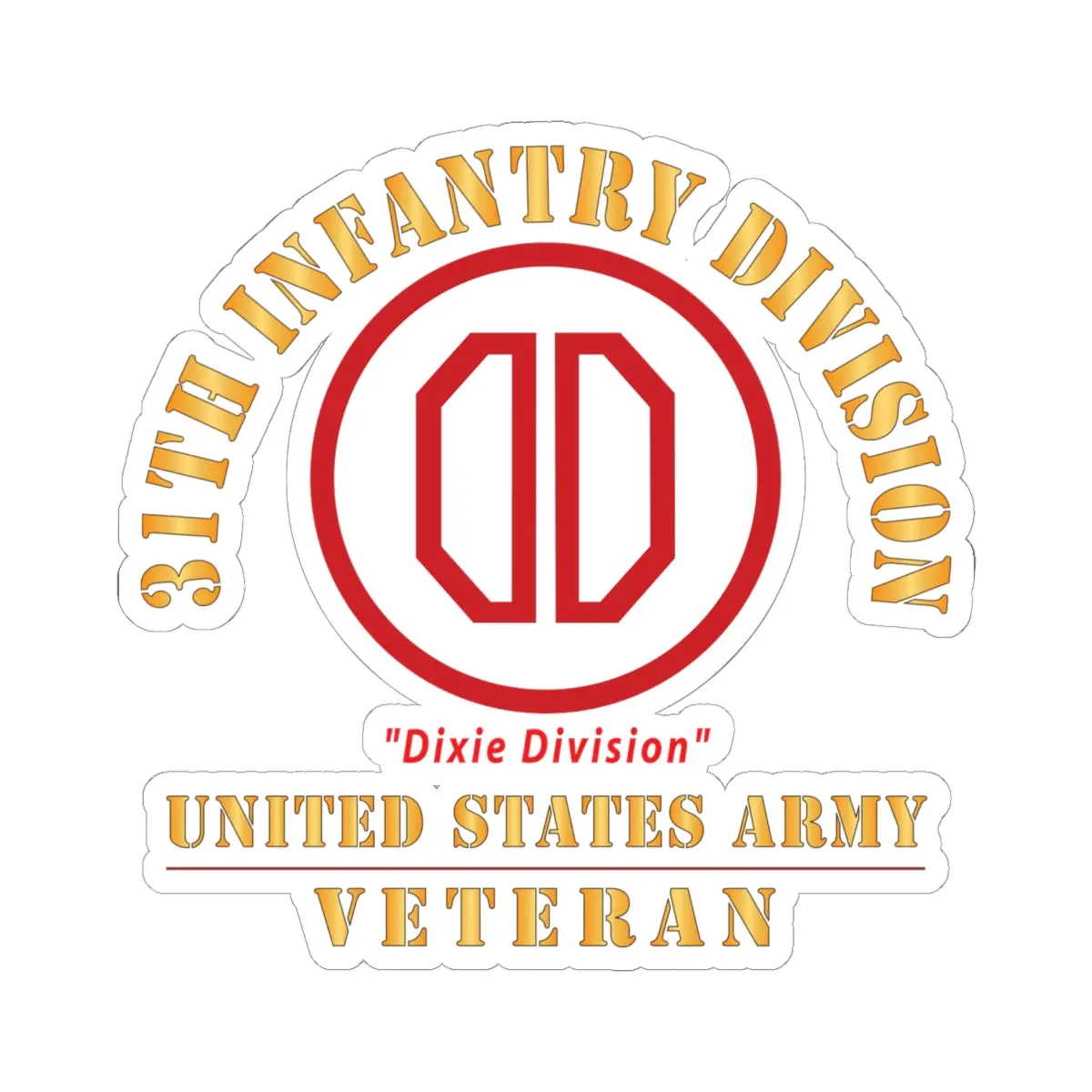Kiss - Cut Stickers - Army - Ssi - 31St Infantry Division - Dixie Division - Us Army Veteran X 300 1