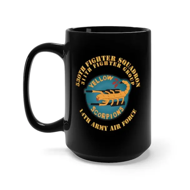 Black Mug 15Oz - Aac - 530Th Fighter Squadron 311Th Fighter Group 14Th Army Air Force X 300 1