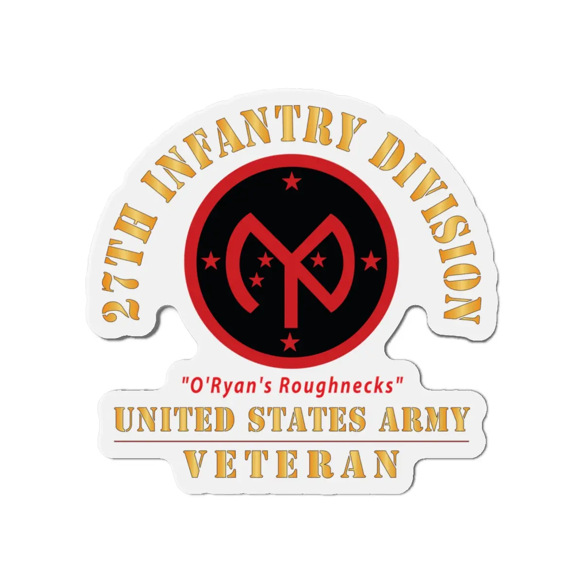 Die-Cut Magnets - Army - Ssi - 27Th Infantry Division - O'ryan's Roughnecks - Us Army Veteran X 300 2