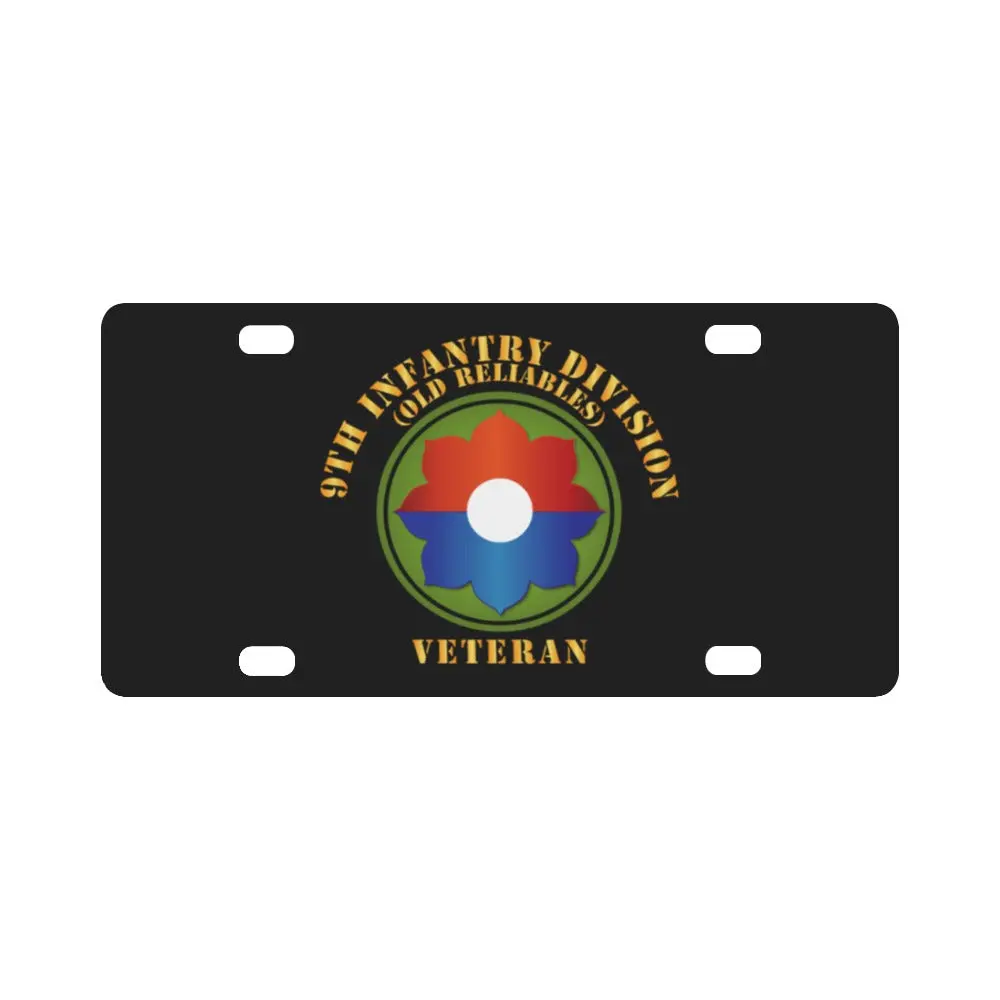 Army - 9Th Infantry Div - Veteran - Old Reliables Classic License Plate 1