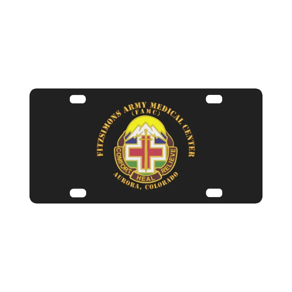 Army - Fitzsimons Army Medical Center - Aurora Colorado Classic License Plate 1