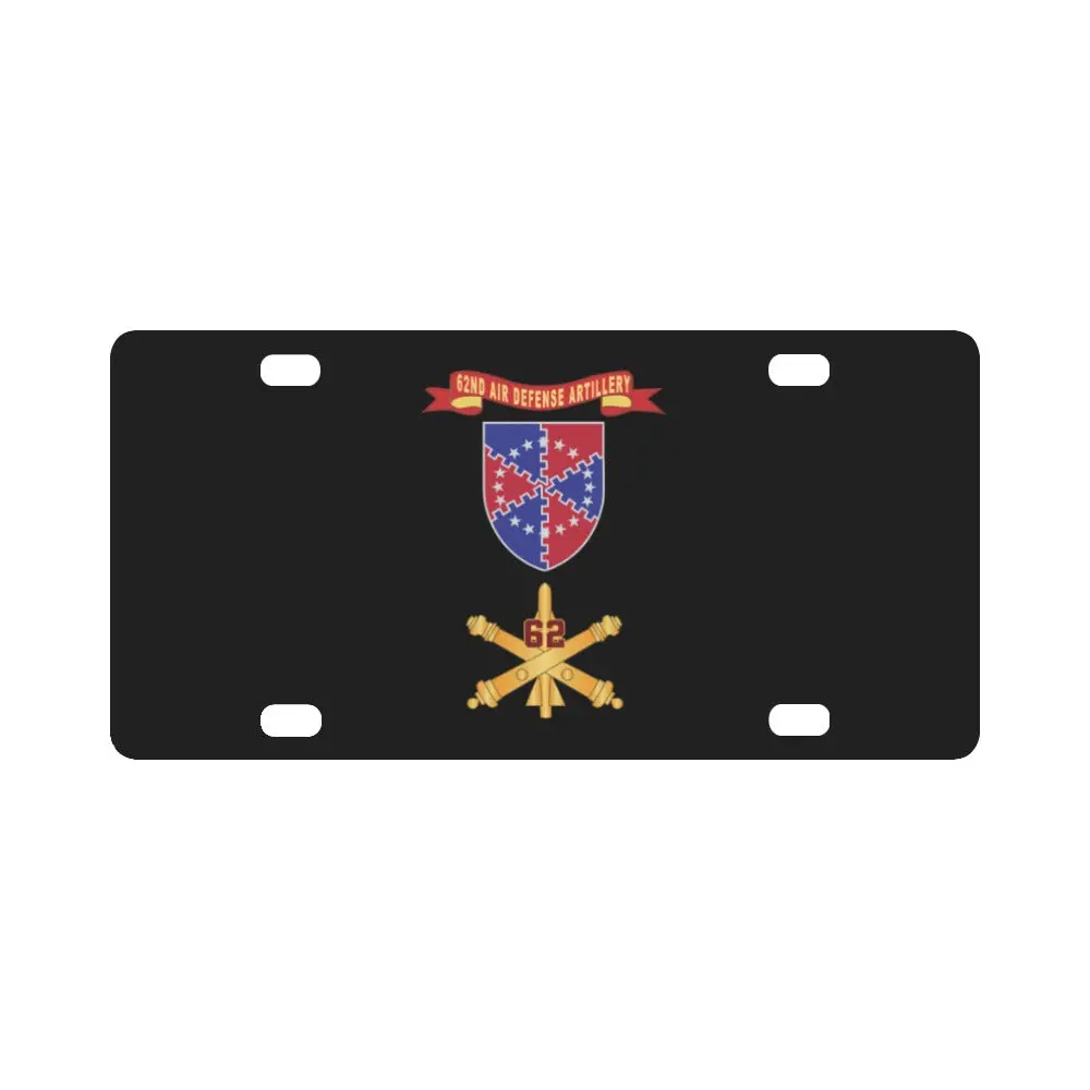Army - 62Nd Air Defense Artillery W Number Br - Dui - Ribbon X 300 Classic License Plate 1