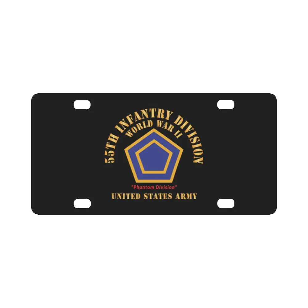 Army - Ssi - 55Th Infantry Division - Wwii - Phantom Division - Us Army X 300 Classic License Plate 1