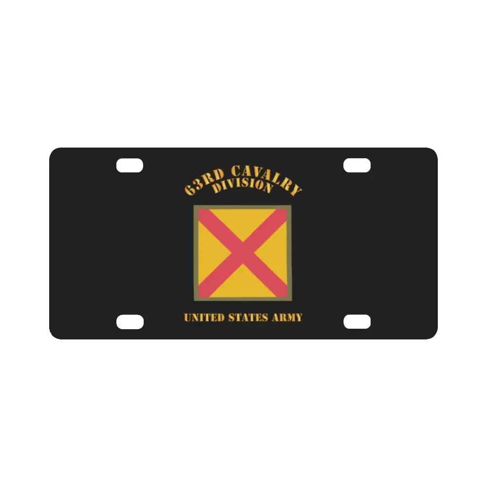 Army - Ssi - 63Rd Cavalry Division - Us Army X 300 Classic License Plate 1