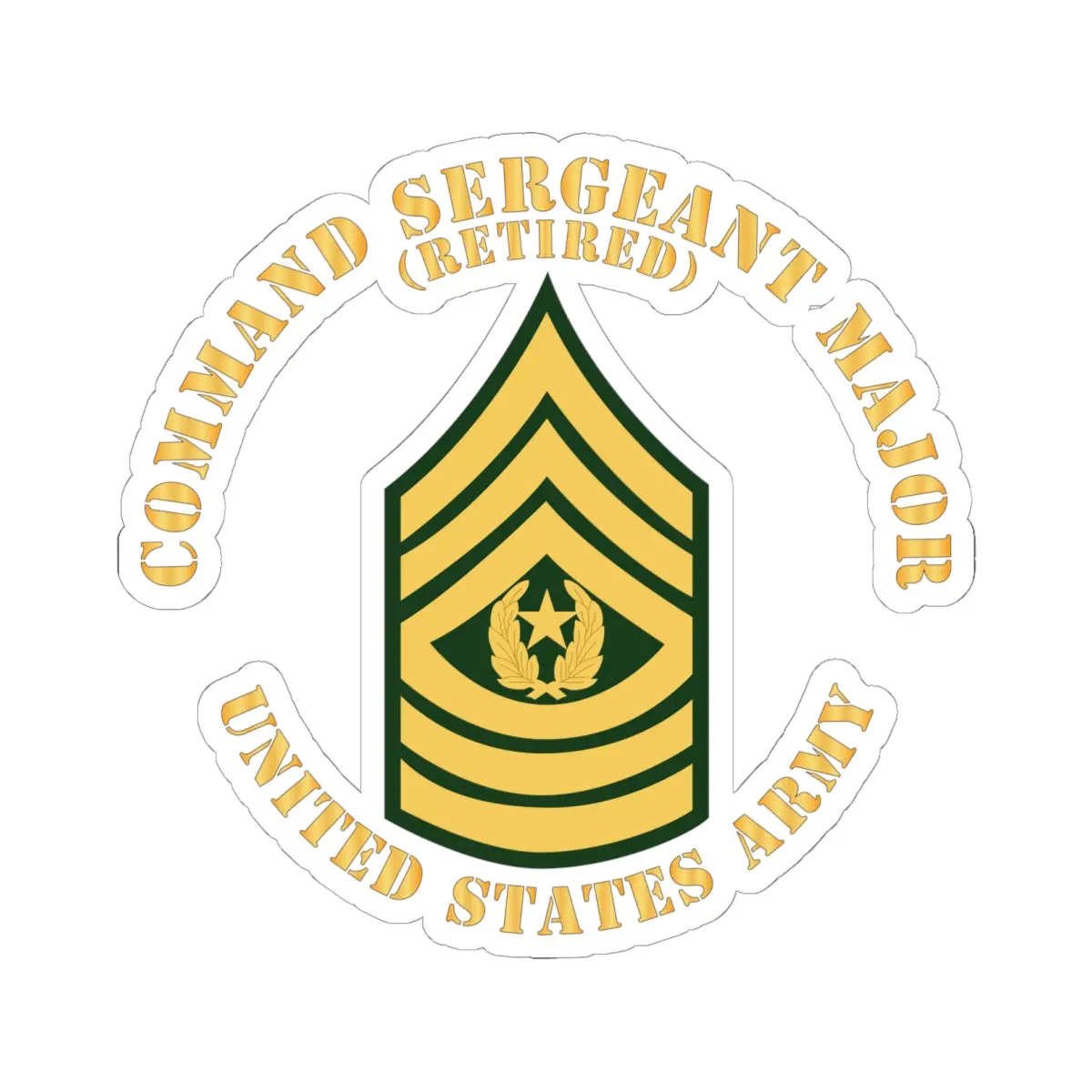 Kiss-Cut Stickers - Army - Command Sergeant Major - Csm - Retired - Flat X 300 1