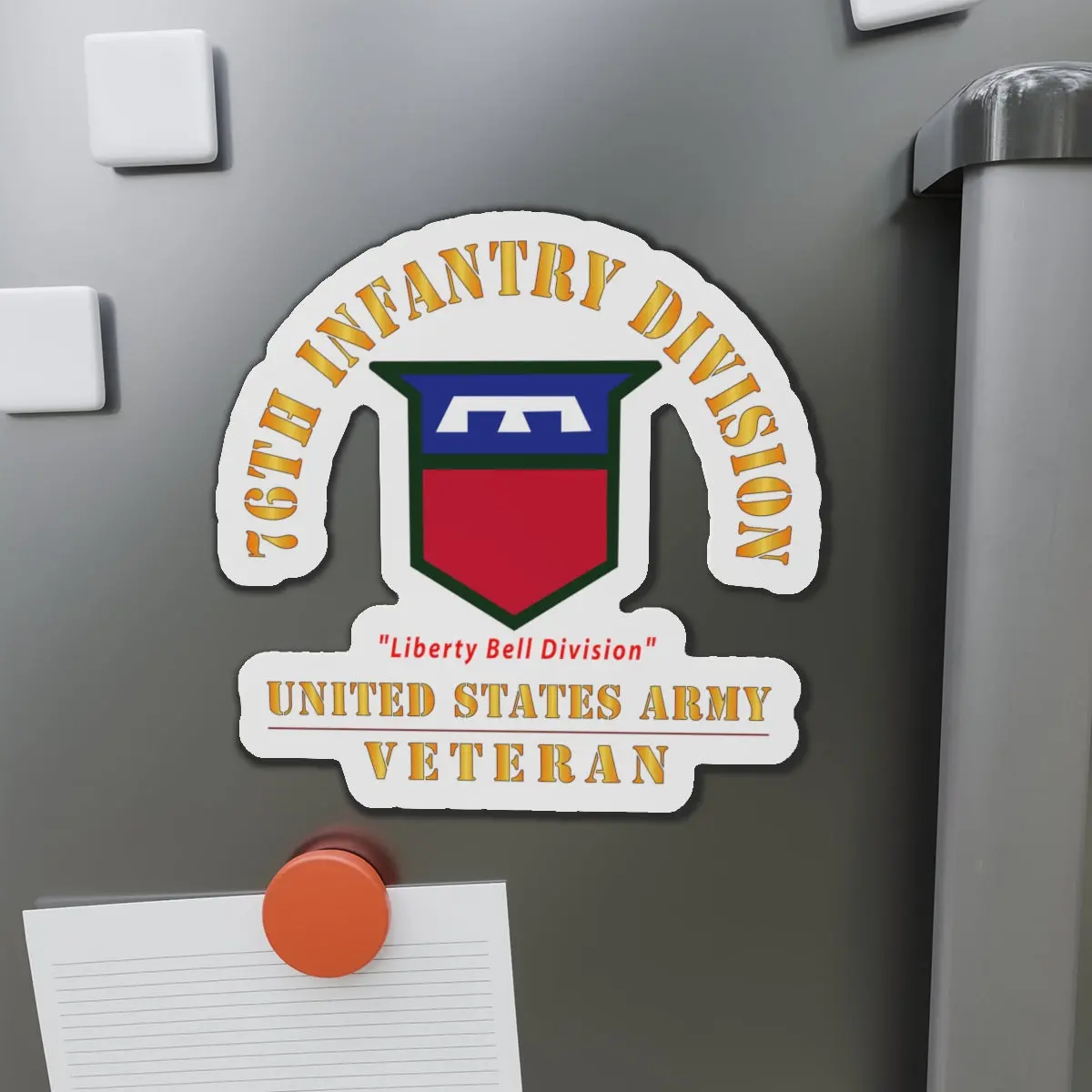 Die-Cut Magnets - Army - Ssi - 76Th Infantry Division - Liberty Bell Division - Us Army Veteran X 300 1
