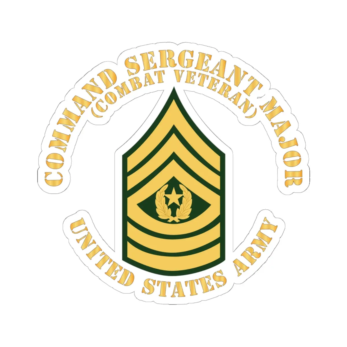 Kiss-Cut Stickers - Army - Command Sergeant Major - Csm - Combat Veteran - Flat X 300 1