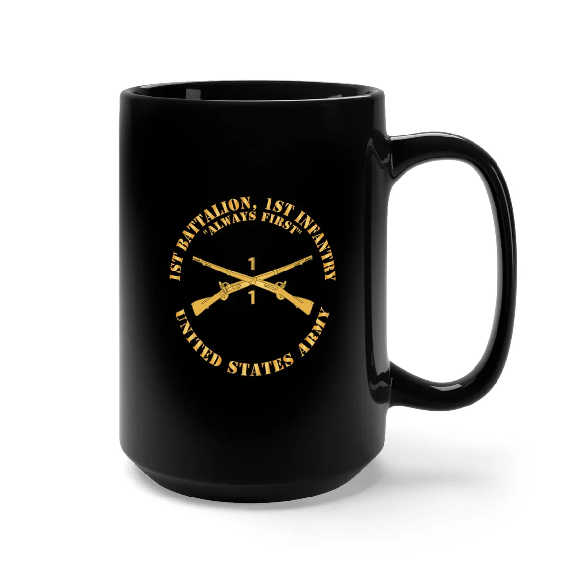 Black Mug 15Oz - Army - 1St Battalion, 1St Infantry Regiment Branch - Always Fir 2