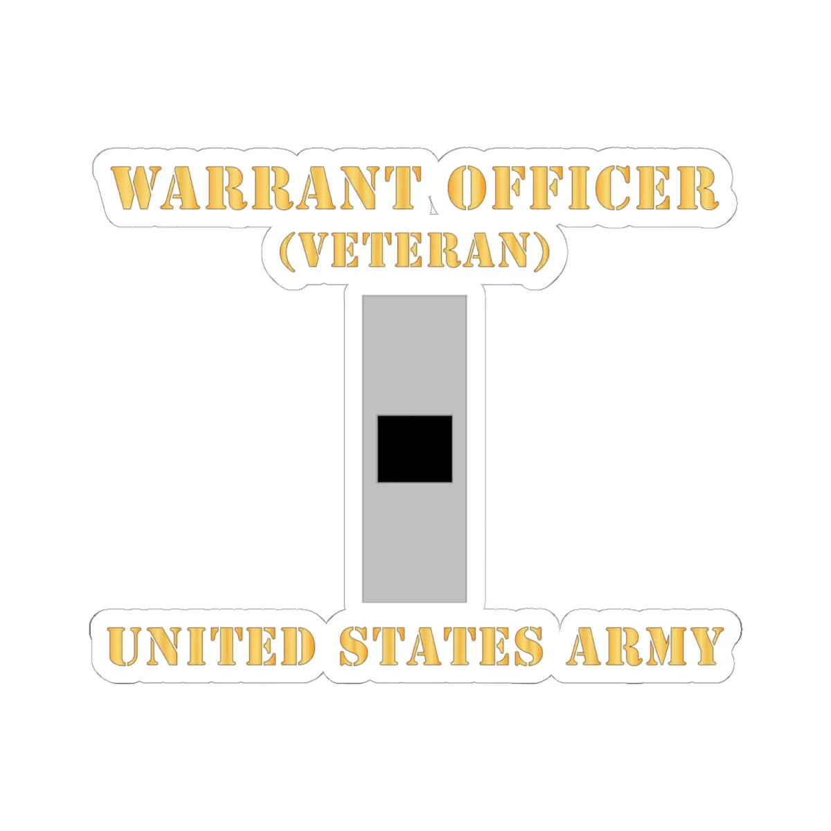 Kiss-Cut Stickers - Army - Warrant Officer - W01 - Veteran - Flat X 300 1