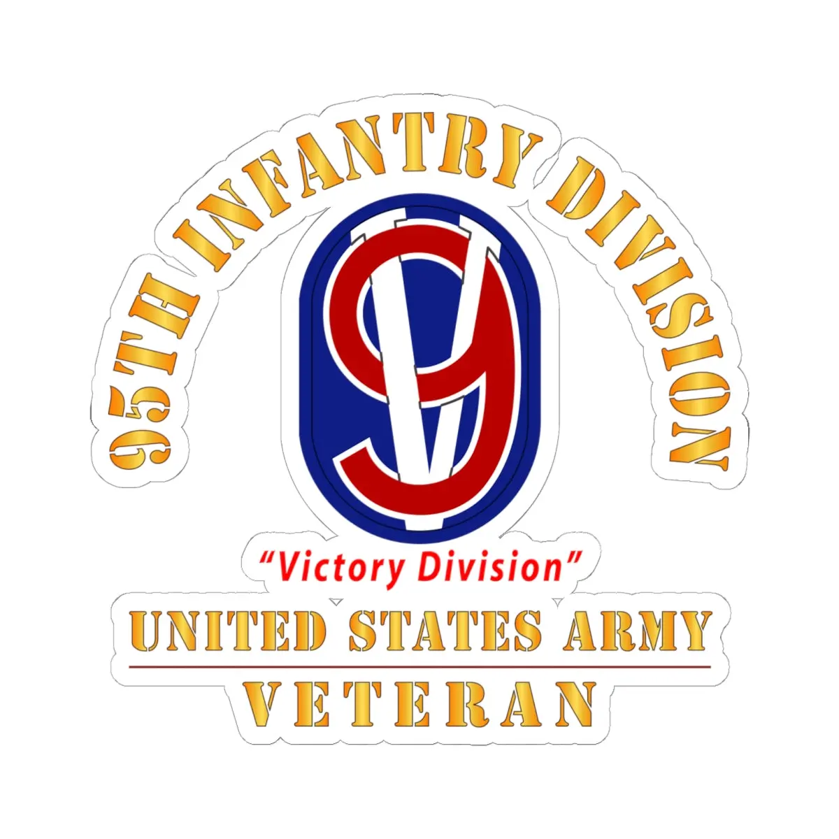 Kiss-Cut Stickers - Army - Ssi - 95Th Infantry Division - Victory Division - Us Army Veteran X 300 1