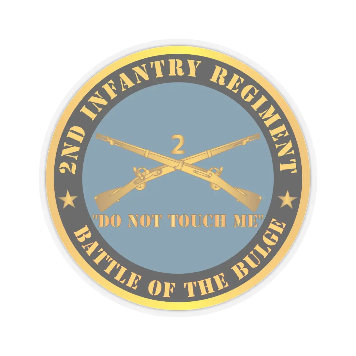Kiss - Cut Stickers - Army - 2Nd Infantry Regiment Branch - Do Not Touch Me - Battle Of The Bulge X 300 2