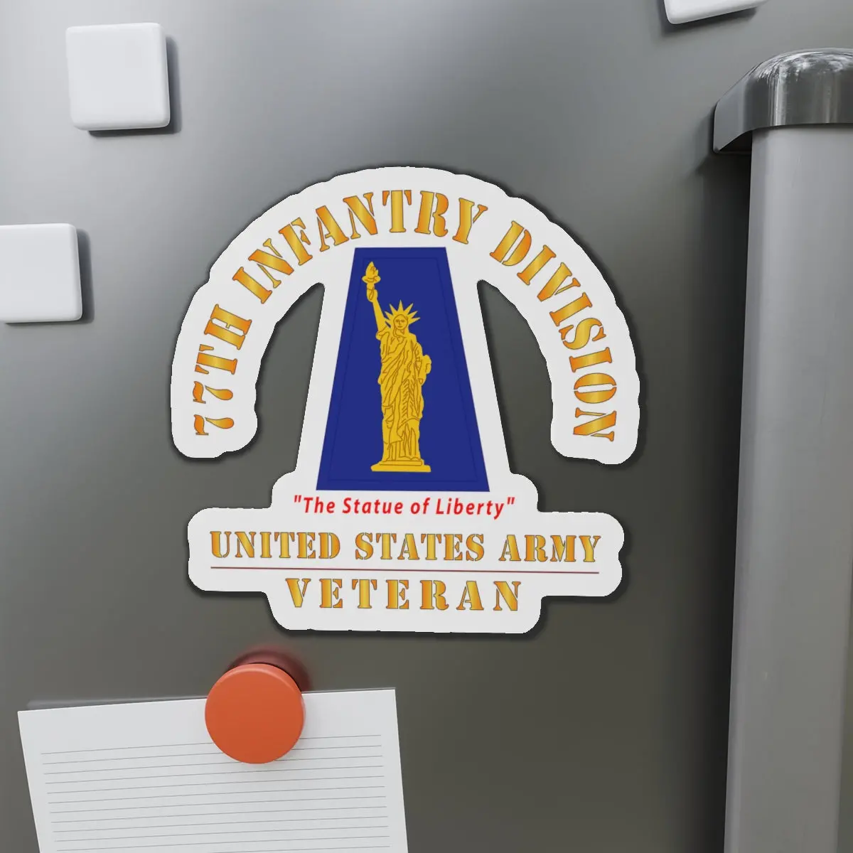 Die-Cut Magnets - Army - Ssi - 77Th Infantry Division - The Statue Of Liberty - Us Army Veteran X 300 1