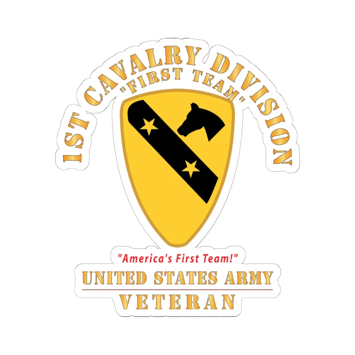 Kiss-Cut Stickers - Army - 1St Cavalry Division - Dui - America's First Team - Us Army - Veteran X 300 1